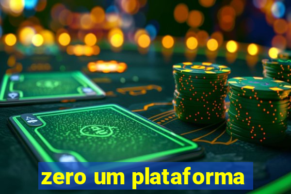 zero um plataforma